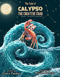 The Tale Of Calypso, The Creative Crab: Cancer
